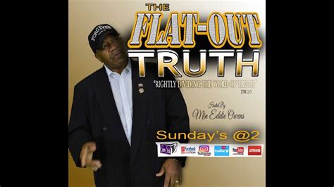 flat out truth youtube|flat out truth podcast.